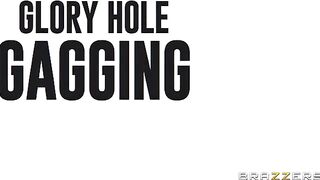 Brazzers - Glory Hole Gagging
