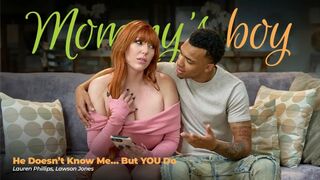 Lauren Phillips – He Doesnt Know Me But YOU Do - MommysBoy