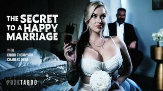 Cubbi Thompson – The Secret To A Happy Marriage PureTaboo