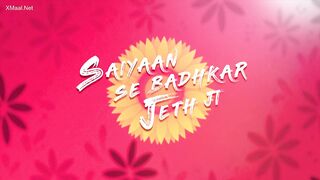 Saiyan Se Badhkar Jeth Ji Episode 1