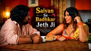 Saiyan Se Badhkar Jeth Ji Episode 3